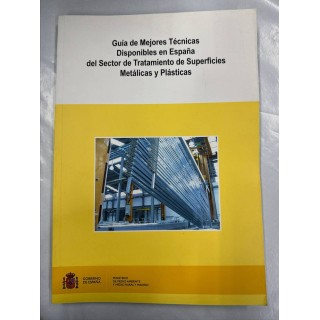 Guía de mejores técnicas disponibles en España del sector de tratamiento de superficies...